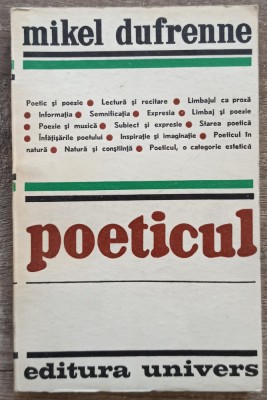 Poeticul - Mikel Dufrenne foto