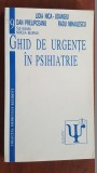 Ghid de urgente in psihiatrie- Lidia Nica-Udangiu, Dan Prelipceanu, Radu Mihailescu