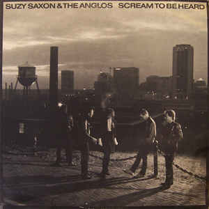 VINIL Suzy Saxon &amp; The Anglos &lrm;&ndash; Scream To Be Heard (VG+)