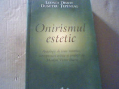 Leonid Dimov, Dumitru Tepeneag - ONIRISMUL ESTETIC { 2007 } foto