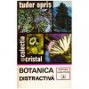 Tudor Opris - Botanica distractiva - 124595