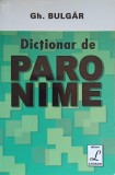 DICTIONAR DE PARONIME-Gheorghe Bulg&amp;#259;r-367534
