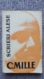 C. Mille, Scrieri alese, 1961, 512 pag