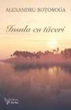 Insula cu taceri/Alexandru Botoroga, For You