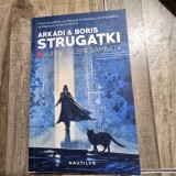 Lunea incepe sambata - Arkadi &amp; Boris Strugatki