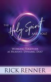 The Holy Spirit and You: Working Together as Heaven&#039;s &#039;dynamic Duo&#039;