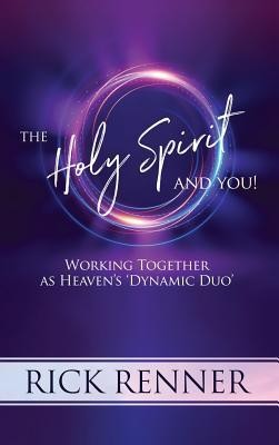The Holy Spirit and You: Working Together as Heaven&#039;s &#039;dynamic Duo&#039;