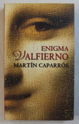 ENIGMA VALFIERNO de MARTIN CAPARROS , 2008 foto