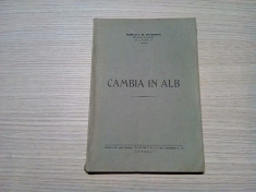 MIRCEA M. DUTESCU (dedicatie-autograf) - Cambia in Alb - 1934, 80 p. foto