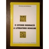 Dragoș Morărescu - O istorie desenată a literaturii rom&acirc;ne (2003)