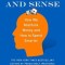 Dollars and Sense: How We Misthink Money and How to Spend Smarter