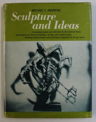 SCULPTURES AND IDEAS ... FOR SCHOOL AND CAMP PROGRAMS by MICHAEL F. ANDREWS , 1966 foto