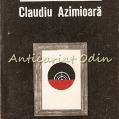 Cum A Murit Claudiu Azimioara. Nuvele - Theodor Constantin