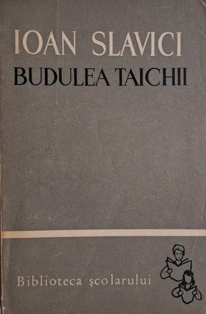 Budulea taichii &ndash; Ioan Slavici
