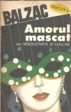 Amorul mascat sau nesocotinta si fericire - Ion Vaduva Poenaru - Editura Geneze 1992