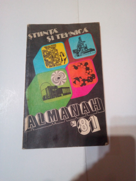 ALMANAH STIINTA SI TEHNICA 1981