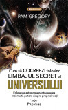 Cumpara ieftin Cum sa cocreezi folosind limbajul secret al universului, Prestige