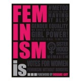 Feminism Is..., DK Publishing