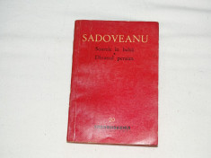 Carte / Mihail Sadoveanu - Soarele in balta / Divanul persian / bpt 1960 foto