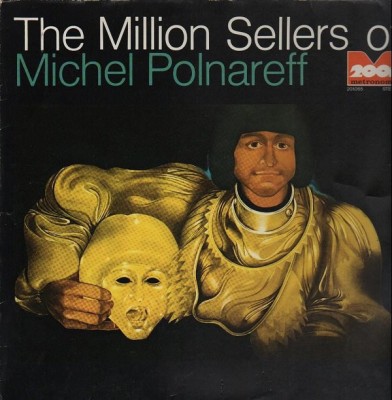 VINIL Michel Polnareff &amp;lrm;&amp;ndash; The Million Sellers Of Michel Polnareff - VG+ - foto