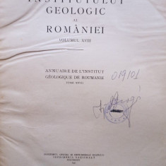 Anuarul Institutului Geologic al Romaniei, vol. XVIII