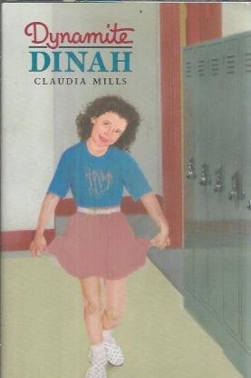 Dynamite Dinah - Claudia Mills