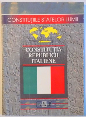 CONSTITUTIA REPUBLICII ITALIENE de ALEXANDRIANA POPESCU , 1998 foto