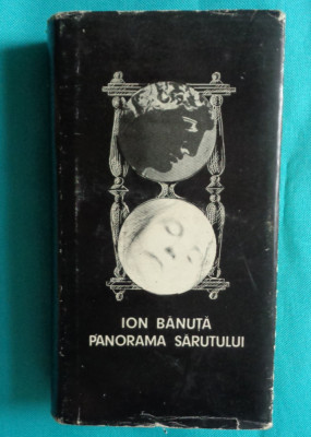 Ion Banuta &amp;ndash; Panorama sarutului ( antologie )( prima editie ) foto