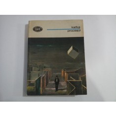 PROCESUL (roman) - Franz KAFKA - Editura Minerva Bucuresti, 1977