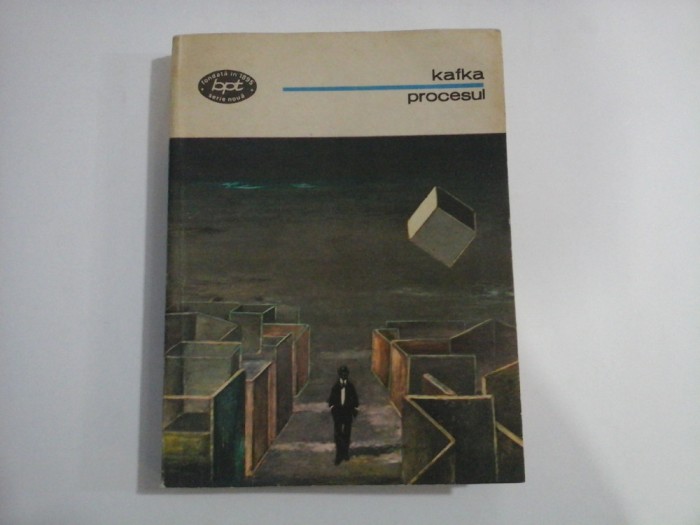PROCESUL (roman) - Franz KAFKA - Editura Minerva Bucuresti, 1977