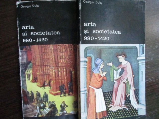 Arta si societatea 980-1420-Georges Duby