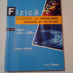 CULEGERE DE PROBLEME PROPUSE SI REZOLVATE DE FIZICA cl. a XI-a si a XII -a