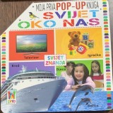 Svijet oko nas (Lumea din jurul nostru- carte pop up, in croata)