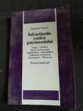 INFRACTIUNILE CONTRA PATRIMONIULUI - ANDREEA STOICA