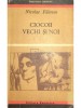 Nicolae Filimon - Ciocoii vechi si noi (Editia: 1971)