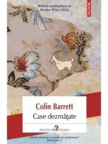 Cumpara ieftin Case dezmatate/Colin Barrett