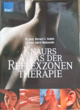 KNAURS ATLAS DER REFLEXZONEN THERAPIE-BERNANRD C. KOLSTER, ASTRID WASKOWIAK