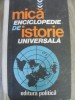 Mica Enciclopedie de Istorie Universala *
