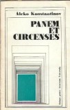Panem et circenses Aleko Konstantinov 1968 Editura Literatura Universala Carte Clasica Editie Veche