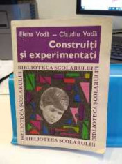 Construi?i ?i experimenta?i. Elena ?i Claudiu Voda. 1969 foto