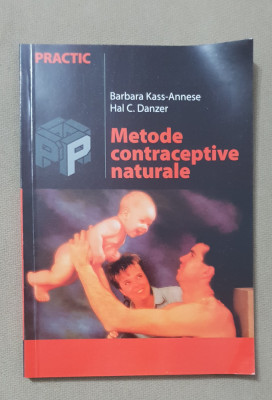 Metode contraceptive naturale - Barbara Kass-Annese, Hal C. Danzer foto