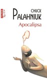 Chuck Palahniuk - Apocalipsa