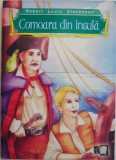 Comoara din Insula, Robert Louis Stevenson - Carte de Aventură, Beletristică - Ediție Originală