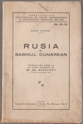 Leon Casso - Rusia si Basinul dunarean (Editie princeps) foto