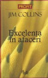 Cumpara ieftin Excelenta in afaceri - Jim Collins, Curtea Veche, Dezvoltare personala, Business, Coperta cartonata, Limba romana