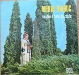 Disc Vinil Maria Haiduc - M&icirc;ndru &Icirc;i Cerul Cu Stele - Electrecord Cat. STM-EPE 01532