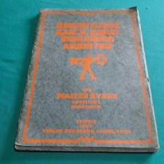 CONSTRUCȚII ȘI PRELUCRĂRI METALICE * BAU-UND KUNST-SCHLOSSERARBEITEN *1925