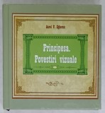 PRINCIPESA . POVESTIRI VIZUALE de AUREL V. ZGHERAN , 2021