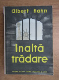 Albert Kahn - Inalta tradare. Complotul impotriva poporului (1952)