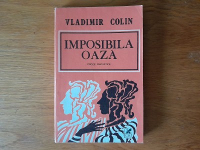 IMPOSIBILA OAZA- Vladimir colin- SF. foto